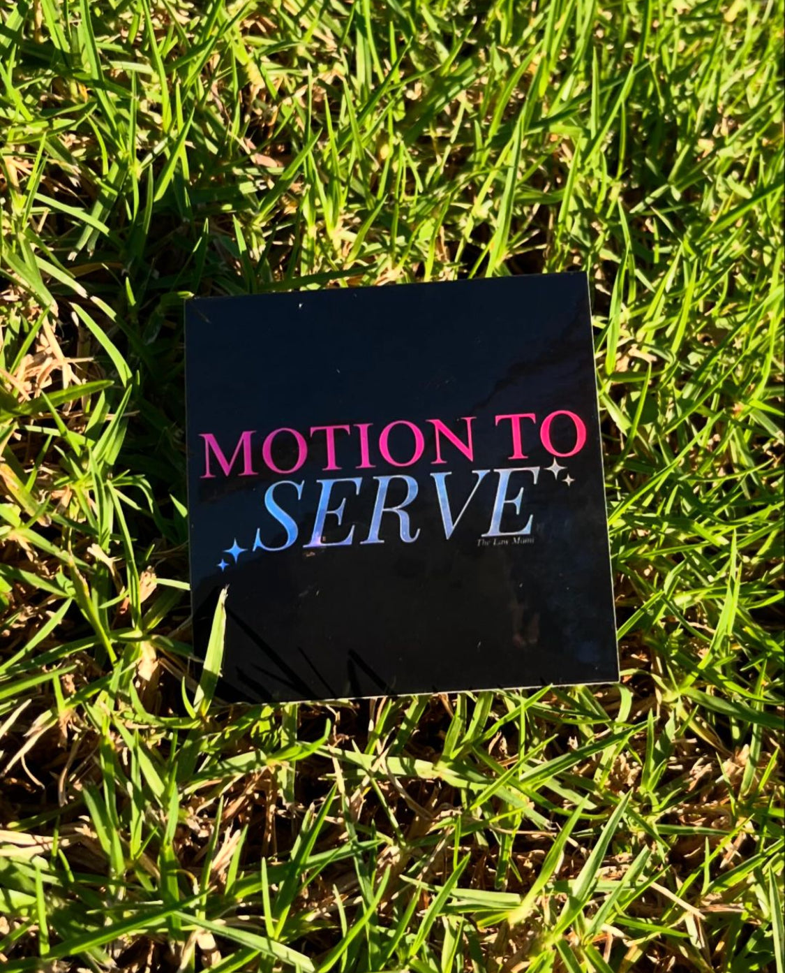 Motion to Serve Sticker